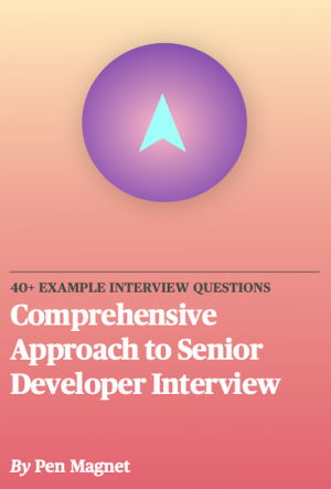 Comprehensive Approach to Senior Developer Interview